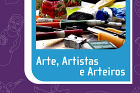 Arte, Artistas e Arteiros